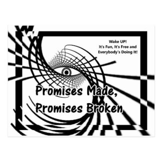 Promises Made Promises Broken Postcard