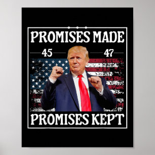 Promises Made Promises Kept Trump  Poster