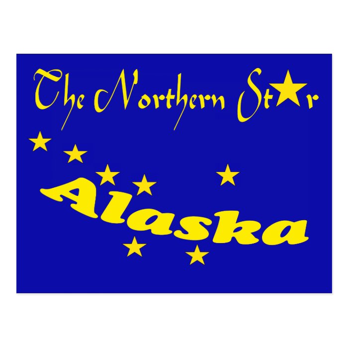 Promo Postcard The Northern Star Alaska Flag PC