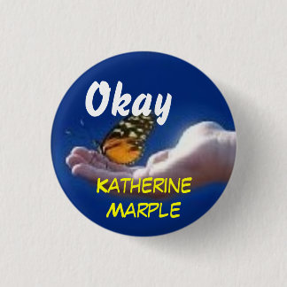 Promote Katherine Marple Pinback Button