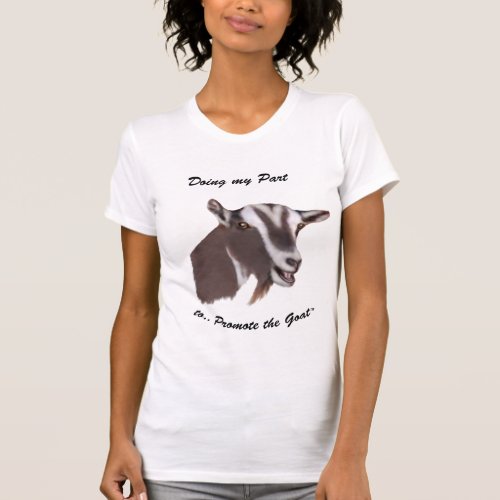 Promote the Goat _ Toggenburg Goat Portrait T_Shirt