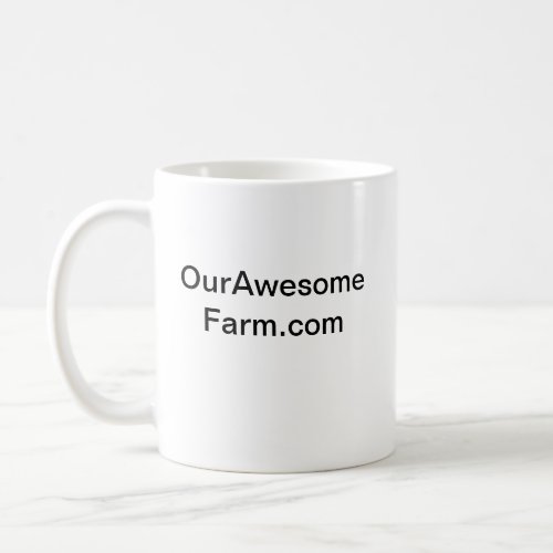 Promote Your Farm or Ranch Classic Tea or  Coffee Mug