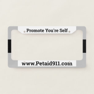 Promote Your Self License Plate Frame