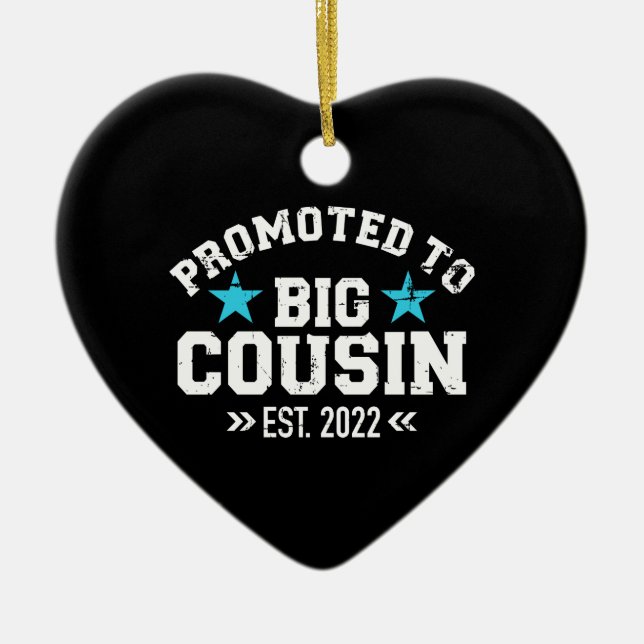 Promoted big cousin 2022 pregnancy announcement ceramic ornament (Front)
