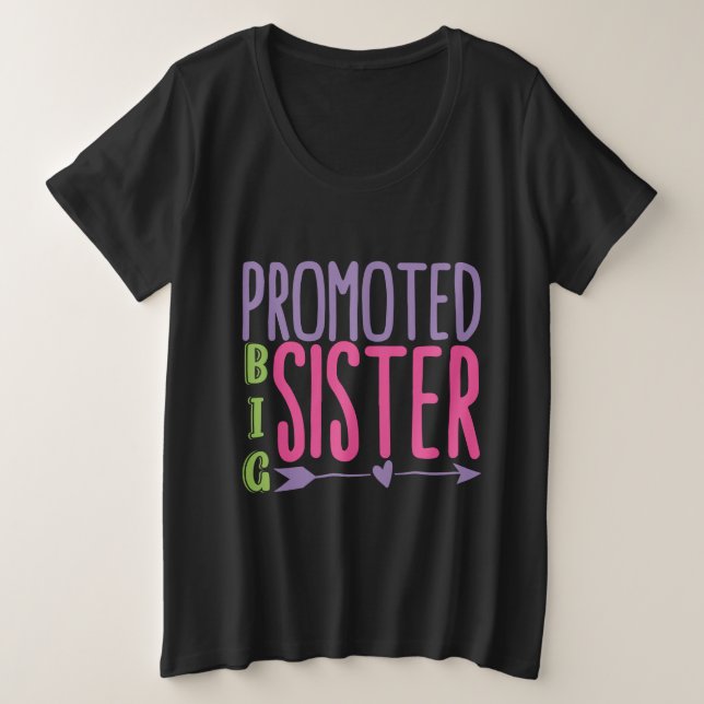 Promoted Big Sister - Big Sister Reveal Plus Size T-Shirt (Design Front)