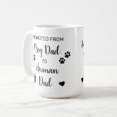Promoted Dog Dad To Human Dad Pregnancy Reveal Coffee Mug (Front Left)