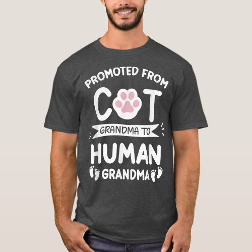Promoted From Cat Grandma To Human Grandma Baby An T_Shirt