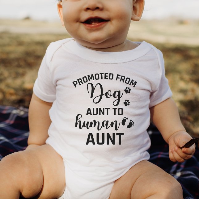 promoted from dog Aunt to human Aunt Baby Bodysuit (Creator Uploaded)