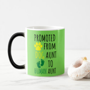 Promoted from Dog Aunt To Human Aunt Color Morph Mug