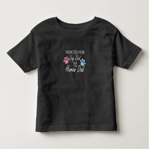 Promoted from dog dad to human dad,baby gift toddler t-shirt