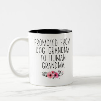 Promoted From Dog Grandma to Human Grandma Two-Tone Coffee Mug