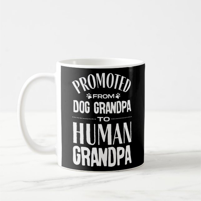 Promoted from Dog Grandpa to Human Grandpa  Coffee Mug (Left)