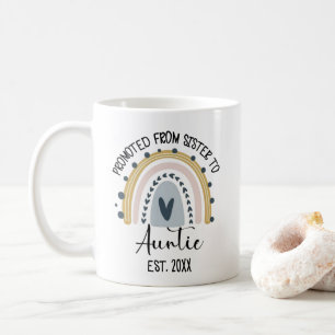 Promoted From Sister To Auntie, Auntie To Be, Gift Coffee Mug