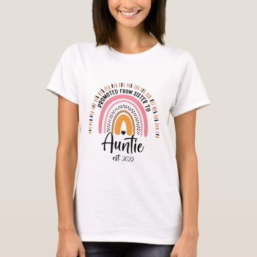 Promoted From Sister to Auntie Pregnancy Reveal T_Shirt