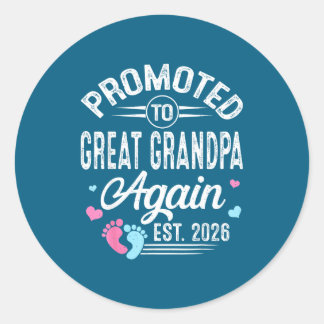 Promoted Great Grandpa Again Est Classic Round Sticker