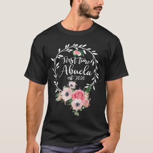 Promoted to Abuela Est 2020 _ Floral First Time T_Shirt