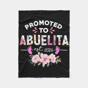 Promoted To Abuelita Est 2026 New Spanish Grandma Fleece Blanket