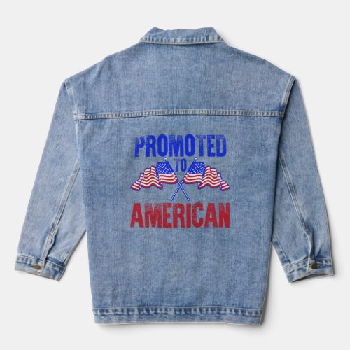 Promoted To American  Women USA Citizen American F Denim Jacket