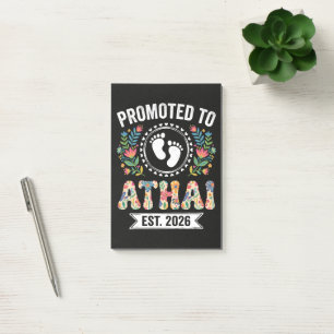 Promoted to Athai 2026 First Time Aunt Post-it Notes