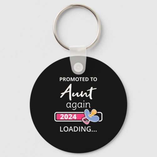 Promoted To Aunt Again 2024 Loading I Keychain