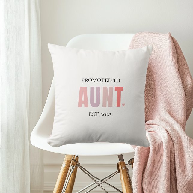 Promoted to Aunt EST 2025  | New Aunt Gift Throw Pillow (Creator Uploaded)
