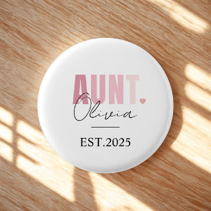 Promoted to Aunt EST 2025   Personalized New Aunt  Button