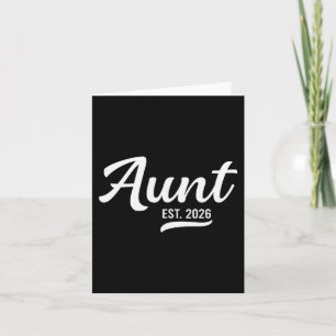 Promoted To Aunt Est. 2026 Auntie 2026 Loading New Card