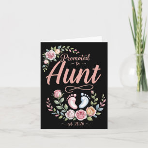 Promoted To Aunt Est 2026 Floral Women Men Mothers Card