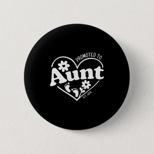 Promoted To Aunt Est. 2026 New Aunti Pregnancy Ann Button