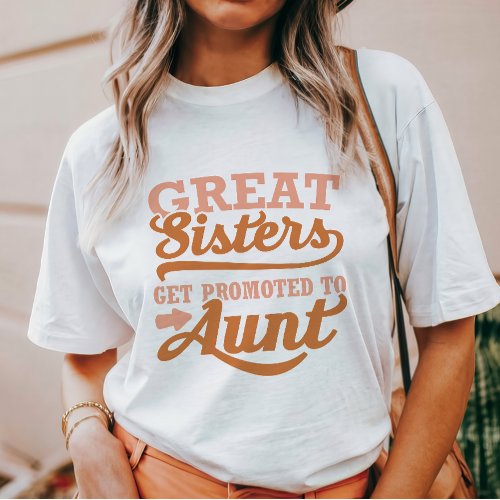 Promoted to Aunt T_Shirt