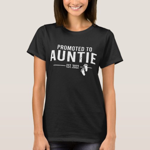 Promoted To Auntie 2022 New First Time T_Shirt