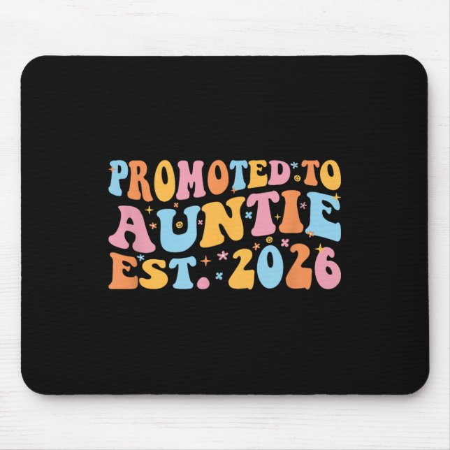 Promoted To Auntie 2026 Future Soon To Be New Aunt Mouse Pad (Front)