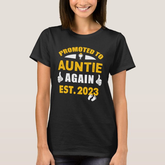 Promoted To Auntie Again 2023 Pregnancy Announceme T-Shirt (Front)