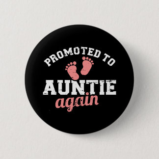 Promoted to auntie again button