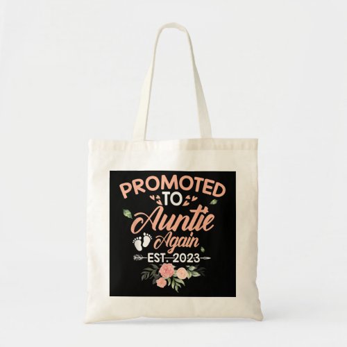 Promoted To Auntie Again Est 2023 Pregnancy Annou Tote Bag