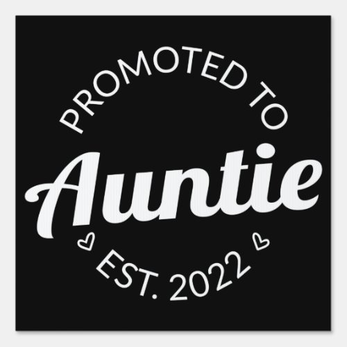 Promoted To Auntie Est 2022 I Sign