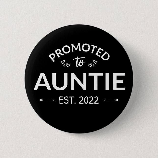 Promoted To Auntie Est. 2022 II Button (Front)
