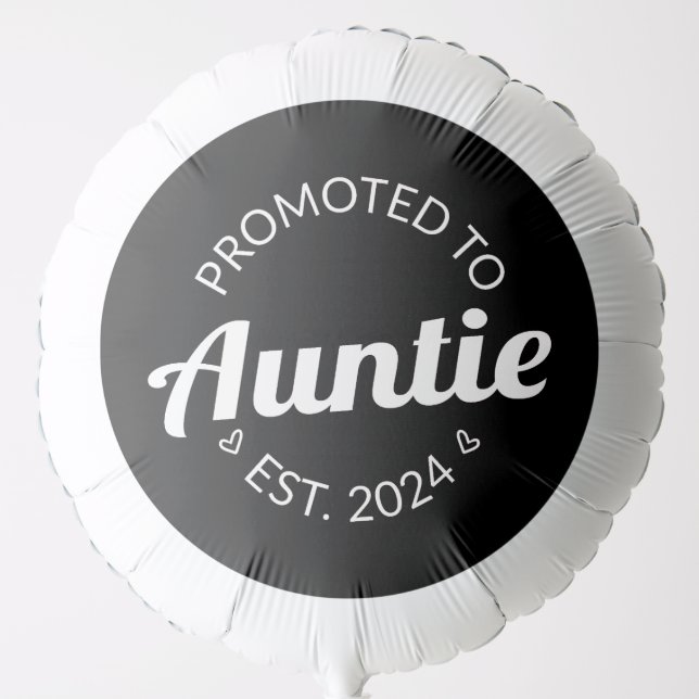 Promoted To Auntie Est. 2024 I Balloon (Front)