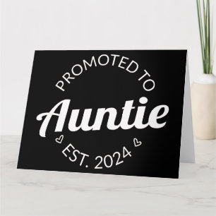 Promoted To Auntie Est. 2024 I Card