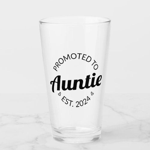 Promoted To Auntie Est 2024 I Glass