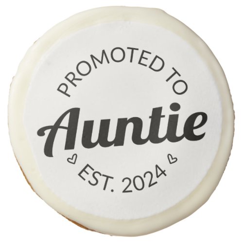 Promoted To Auntie Est 2024 I Sugar Cookie