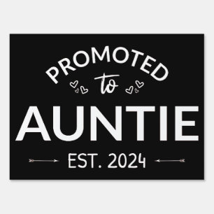 Promoted To Auntie Est. 2024 II Sign