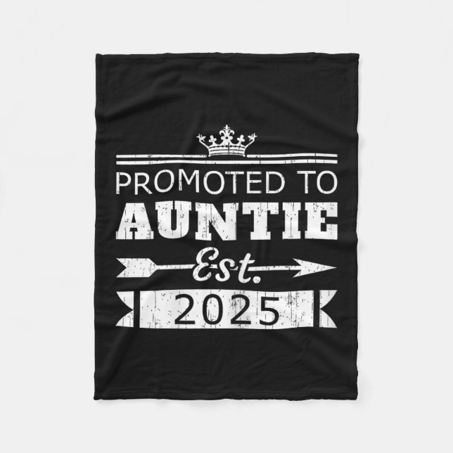Promoted To Auntie Est 2025 Funny New Aunt Reveal  Fleece Blanket (Front)