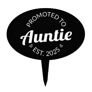 Promoted To Auntie Est. 2025 I Cake Topper