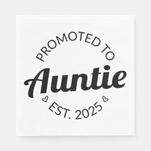 Promoted To Auntie Est. 2025 I Napkins