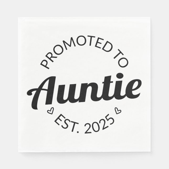 Promoted To Auntie Est. 2025 I Napkins (Front)