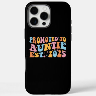 Promoted To Auntie Est. 2025 III iPhone 16 Pro Max Case