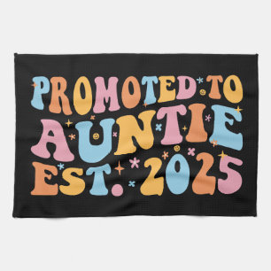 Promoted To Auntie Est. 2025 III Kitchen Towel