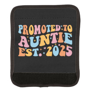 Promoted To Auntie Est. 2025 III Luggage Handle Wrap