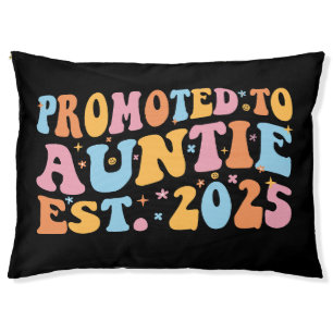 Promoted To Auntie Est. 2025 III Pet Bed